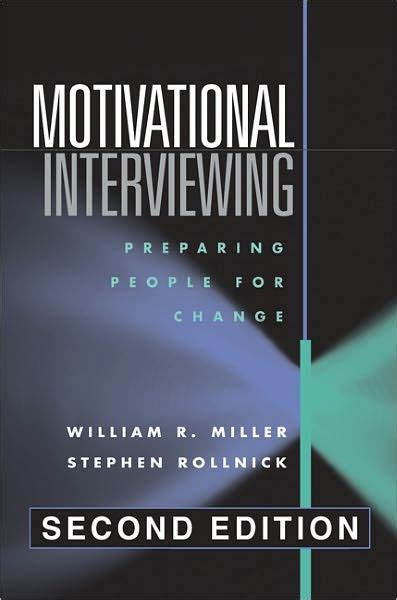 motivational interviewing: preparing people for change william richard miller|motivational interviewing 2nd edition pdf.